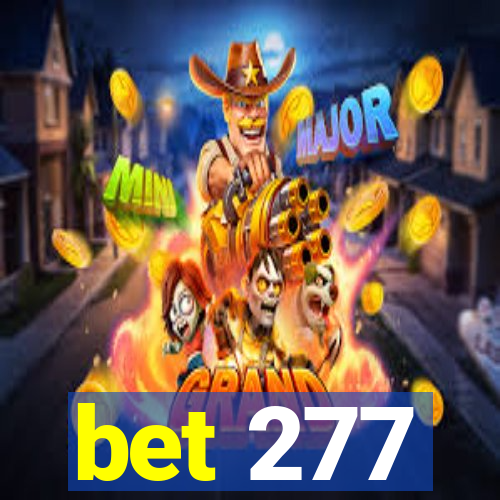 bet 277